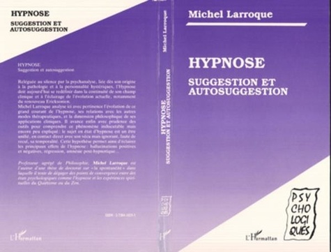 Michel Larroque - Hypnose, suggestion et autosuggestion.