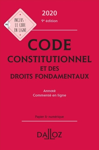 Code constitutionnel et des droits fondamentaux. Annoté, Commenté en ligne  Edition 2020