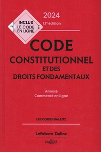 Michel Lascombe et Aurélien Baudu - Code constitutionnel et des droits fondamentaux - Annoté et commenté en ligne.