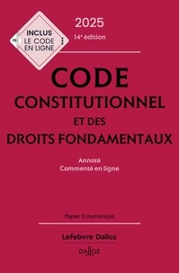 Michel Lascombe et Aurélien Baudu - Code constitutionnel et des droits fondamentaux - Annoté et commenté en ligne.