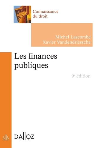 Michel Lascombe et Xavier Vandendriessche - Les finances publiques.