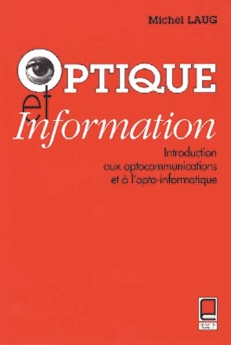 MICHEL Laug - Optique Et Information.