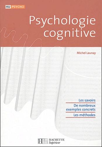 Michel Launay - Psychologie cognitive.