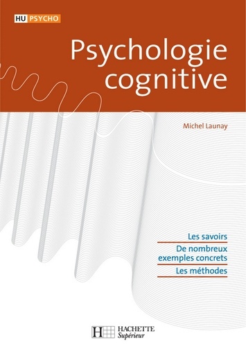 Michel Launay - Psychologie cognitive.