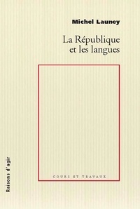 Michel Launey - La République et les langues.