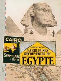 Fabuleuses découvertes en Egypte