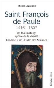 Saint François de Paule (1416-1507)