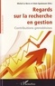 Michel Le Berre et Alain Spalanzani - Regards sur la recherche en gestion - Contributions grenobloises.