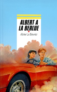 Michel Le Bourhis - Albert a la berlue.