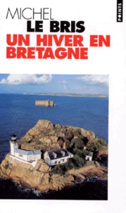 Un hiver en Bretagne