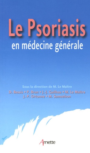 Michel Le Maître - Le Psoriasis en médecine générale.