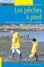 Michel Le Quément et Cédric Audibert - Les pêches à pied.