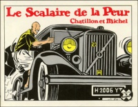  Michel et  Châtillon - Le Scalaire De La Peur.
