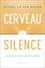 Cerveau et silence