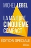 Michel Lebel - La majeure 5e compact - Le standard Lebel en 200 pages.