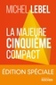 Michel Lebel - La majeure cinquième compact - Edition spéciale.