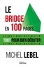 Michel Lebel - Le bridge en 100 pages - Tout pour bien jouer.