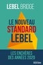Michel Lebel - Le nouveau standard Lebel - Les enchères des années 2020.