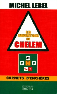 Michel Lebel - Les Conventions De Chelem.