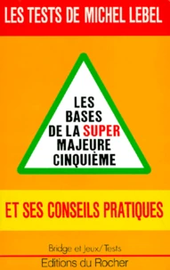 Les tests de Michel Lebel