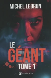 Le Géant Tome 1