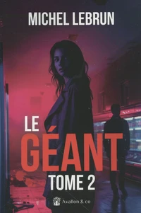 Le Géant Tome 2