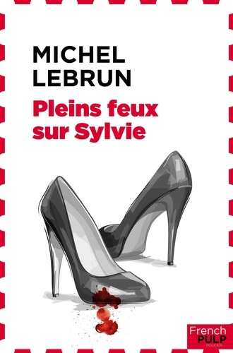 Plein feux sur Sylvie