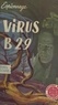 Michel Lecler - Virus B 29.