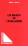 Michel Lecointe - Les enjeux de l'évaluation.