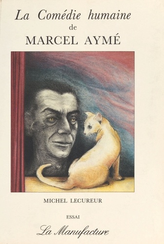 La Comédie humaine de Marcel Aymé