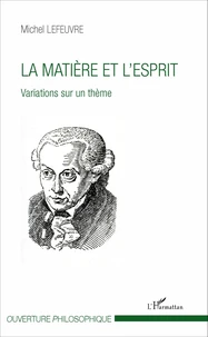 La matière et l'esprit