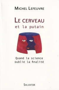 Le cerveau et la putain