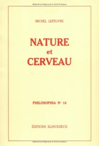 Michel Lefeuvre - Nature et cerveau.