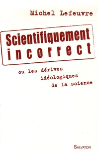 Scientifiquement incorrect