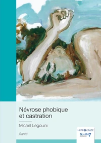 Névrose phobique et castration