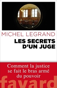 Michel Legrand - Les Secrets d'un juge.