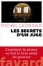 Michel Legrand - Les Secrets d'un juge.