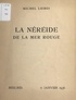 Michel Leiris - La Néréide de la Mer rouge.