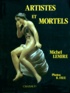 Michel Lemire - Artistes Et Mortels.