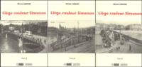 Michel Lemoine - Liège couleur Simenon. - 3 volumes.