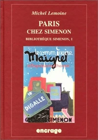 Paris Chez Simenon. Bibliotheque Simenon 1
