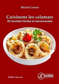 Cuisinons les calamars !