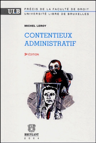 Michel Leroy - Contentieux administratif - 2 volumes.
