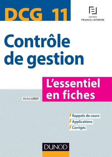 Michel Leroy - DCG 11 - Contrôle de gestion - L'essentiel en fiches.