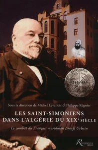 Les Saint-Simoniens dans l'Algérie du XIXe siècle