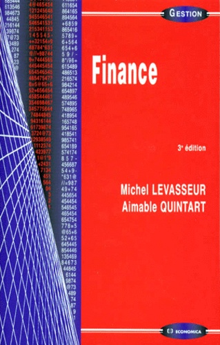 Michel Levasseur et Aimable Quintart - Finance. 3eme Edition.