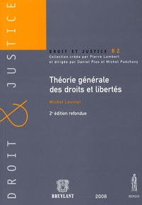 Michel Levinet - Théorie générale des droits et libertés.
