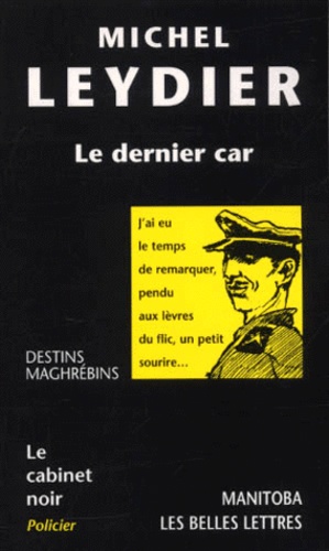 Le Dernier Car. Nouvelles