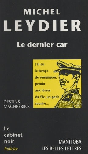 Le Dernier Car. Nouvelles