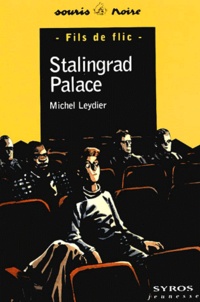 Michel Leydier - Stalingrad Palace.